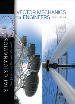 Beer, F., Johnston, R., & Otros (2013). Vector Mechanics for Engineers. (10. ed)