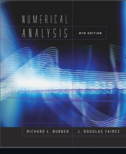 Burden, R., & Faires, J. (2005). Numerical Analysis. (8. ed).