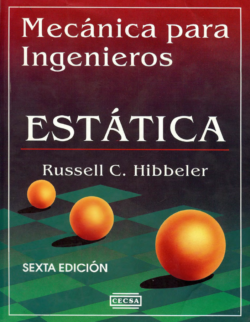 Hibbeler, R (1992). Ingeniería Mecánica. Estática. (6. ed)
