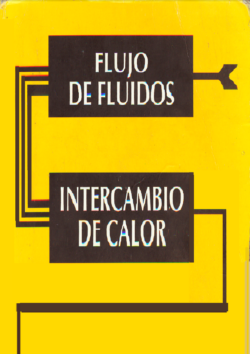 Levenspiel, O (1993). Flujo de Fluidos / Intercambio de calor