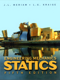 Meriam, J., & Kraige, L. (2002). Engineering Mechanics. Statics. (5. ed)