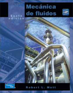 Mott, R. (2006)., Mecánica de Fluidos. (6. ed).