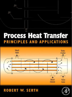 Serth, R (2007), Process Heat Transfer