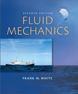 White, F (2011). Fluid Mechanics. (7. ed)
