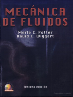 Potter, M., & Widggert, D (2002). Mecánica de Fluidos. (3. ed)